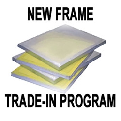 New Frame Trade-In Program (Aluminum Frames 20" x *28"*) trade-in, frames, automatic, screen printing, 20 x 28